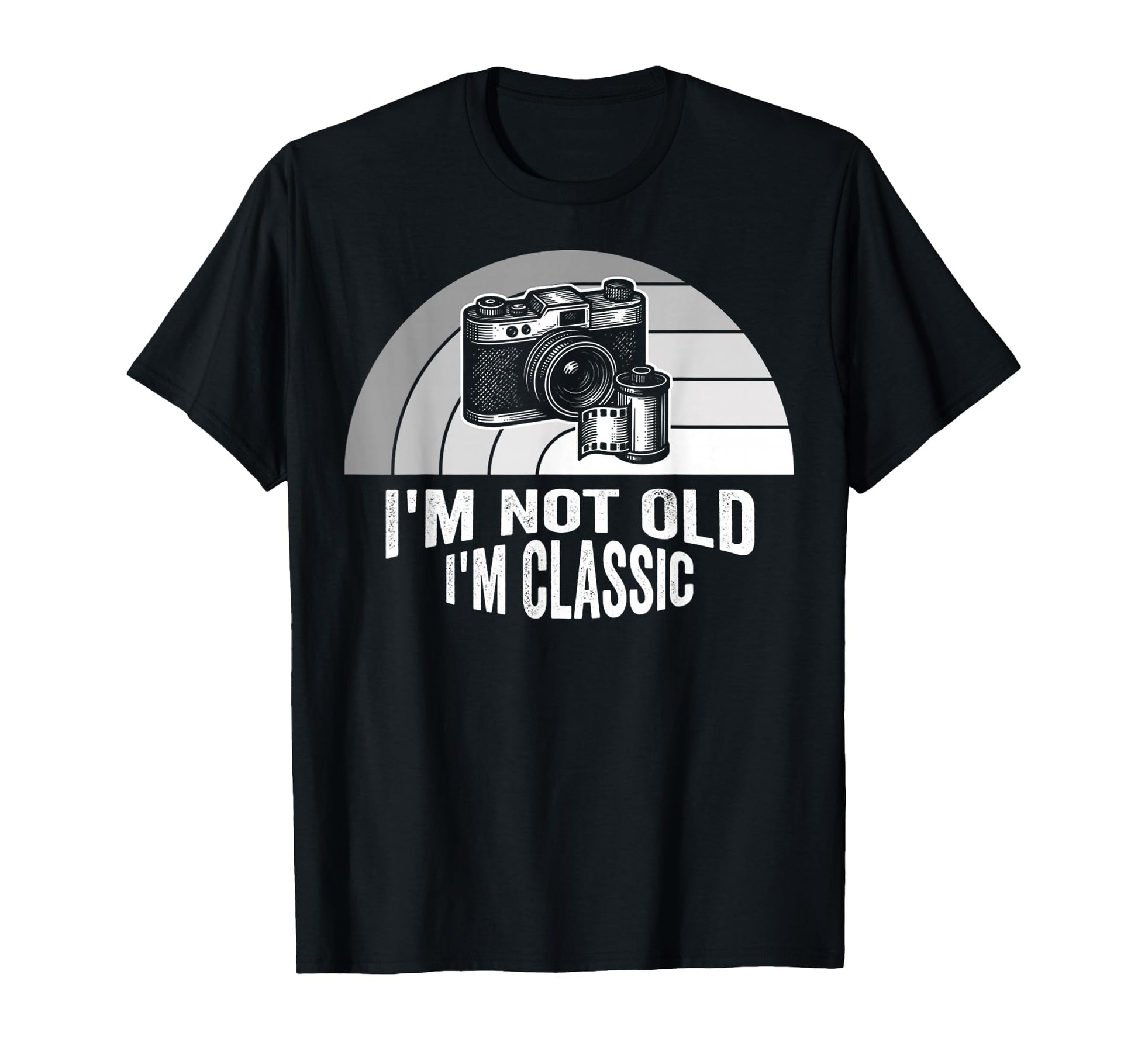 Im Not Old Im Camera T-Shirt - Custom Art Print for Adults - T-Shirt, Sweatshirt, Hoodie