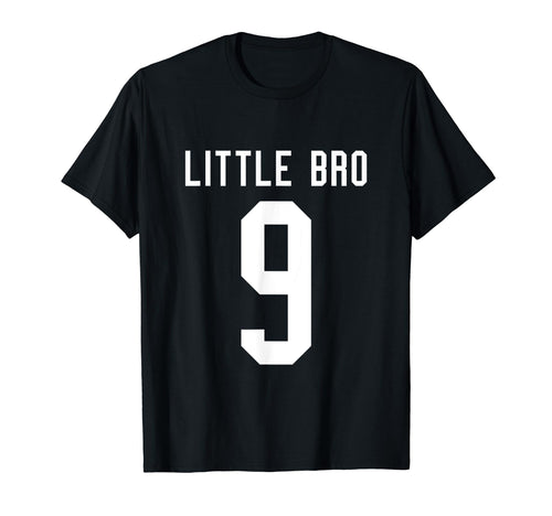 Number 9 Little Bro Biggest Fan T-Shirt - Fun Novelty Design for Adults - T-Shirt, Sweatshirt, Hoodie