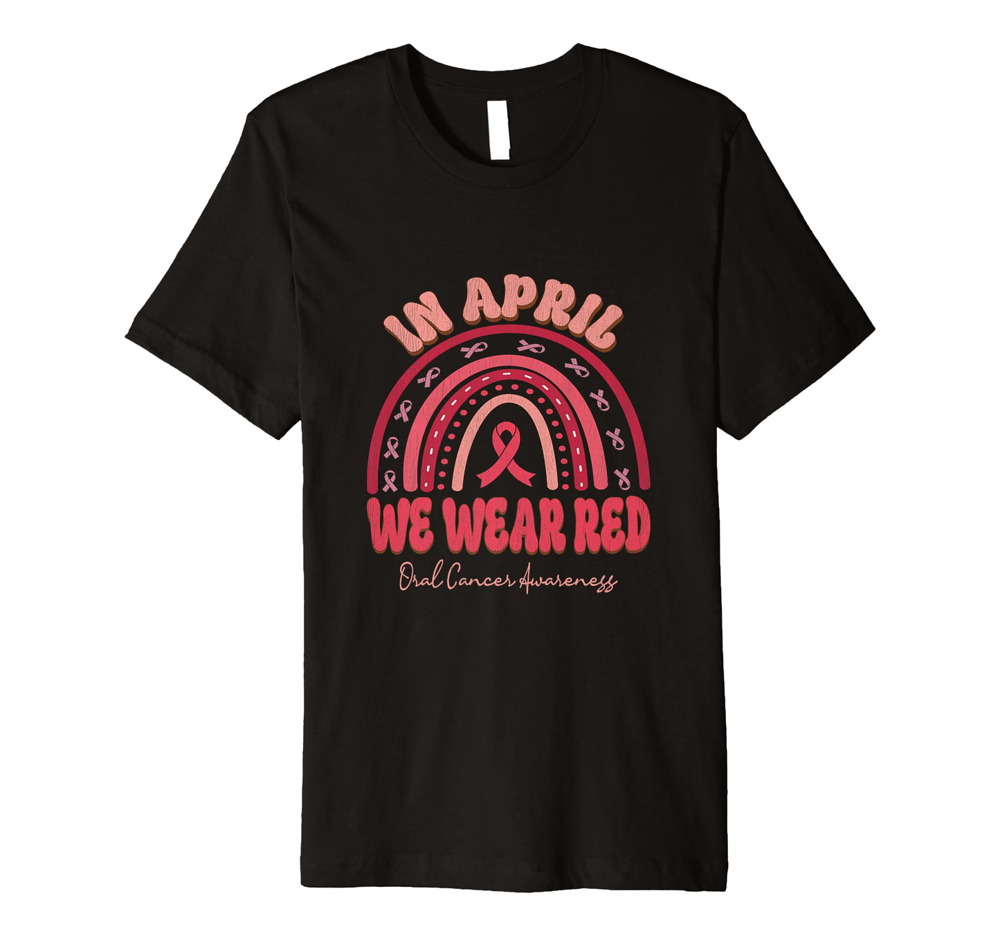 April We Wear Red Oral Cancer Awareness T-Shirt - Custom Art Print Unisex - T-Shirt, Sweatshirt, Hoodie