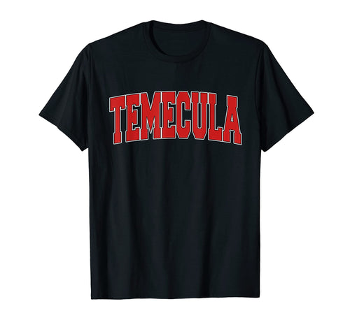Temecula Ca California Varsity Usa T-Shirt - Custom Art Print for Adults - T-Shirt, Sweatshirt, Hoodie