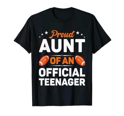 Proud Aunt Teenager Baseball 13Th T-Shirt - Novelty Apparel Men Women - T-Shirt, Sweatshirt, Hoodie