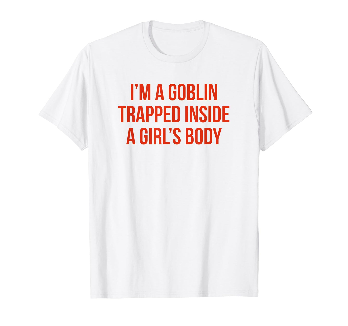 Im Goblin Trapped Inside Body Y2K T-Shirt - Streetwear Style Men Women - T-Shirt, Sweatshirt, Hoodie