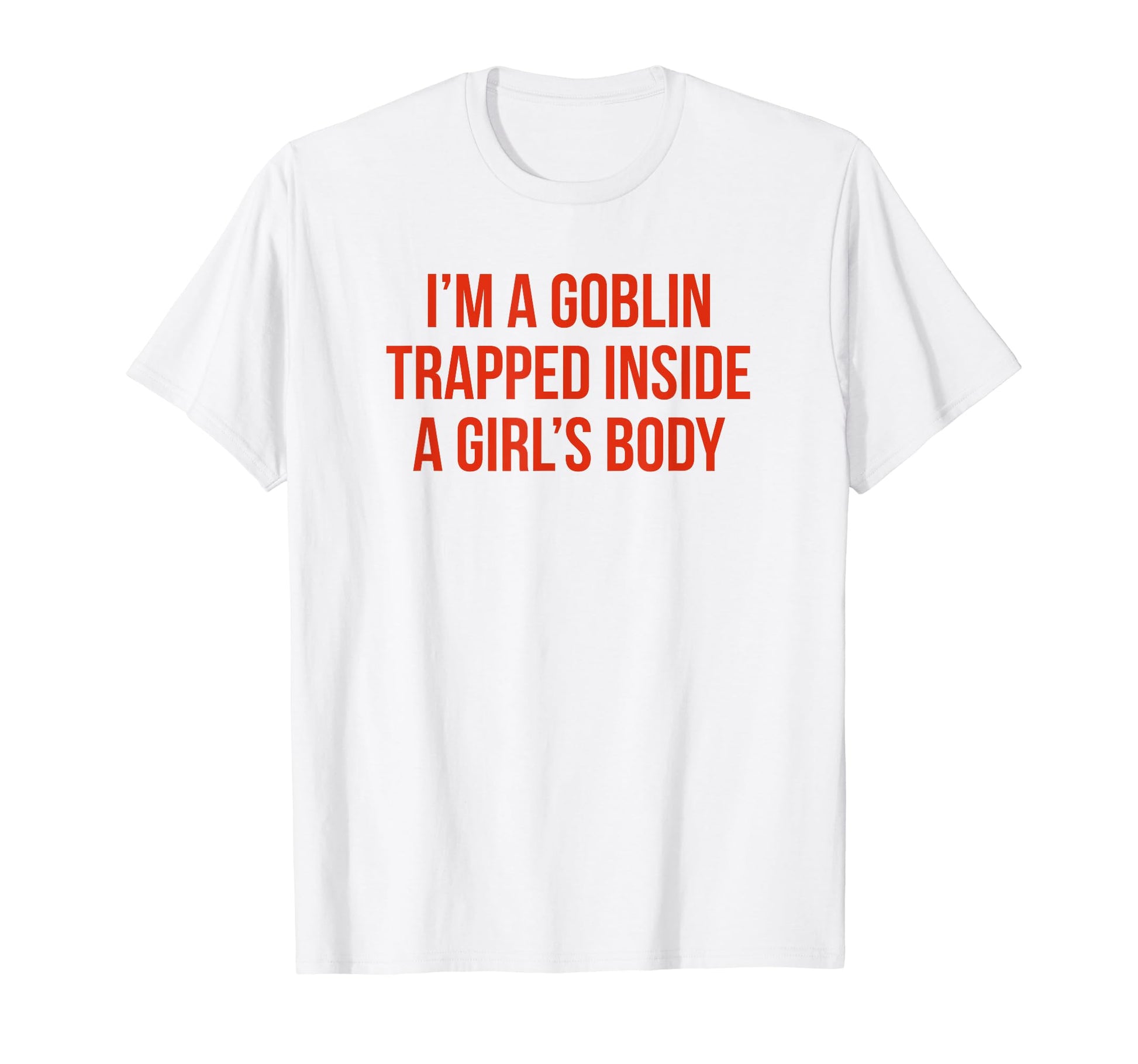 Im Goblin Trapped Inside Body Y2K T-Shirt - Streetwear Style Men Women - T-Shirt, Sweatshirt, Hoodie