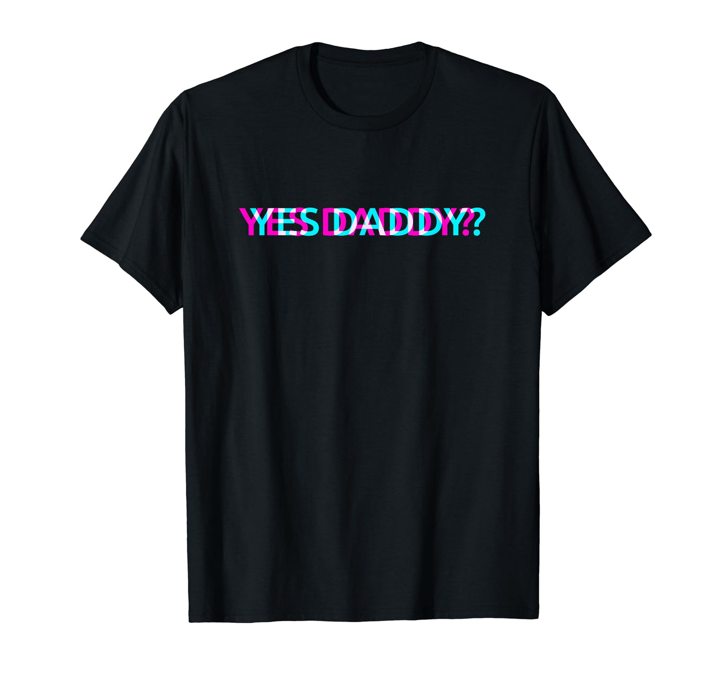 Yes Daddy Edgy Aesthetic 90S Fairy T-Shirt - Streetwear Style Men Women - T-Shirt, Sweatshirt, Hoodie