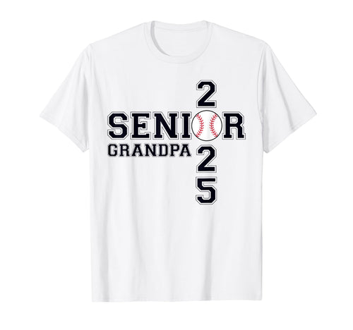 Class 2025 Baseball Grandpa Senior T-Shirt - Aesthetic Graphic Unisex - T-Shirt, Sweatshirt, Hoodie