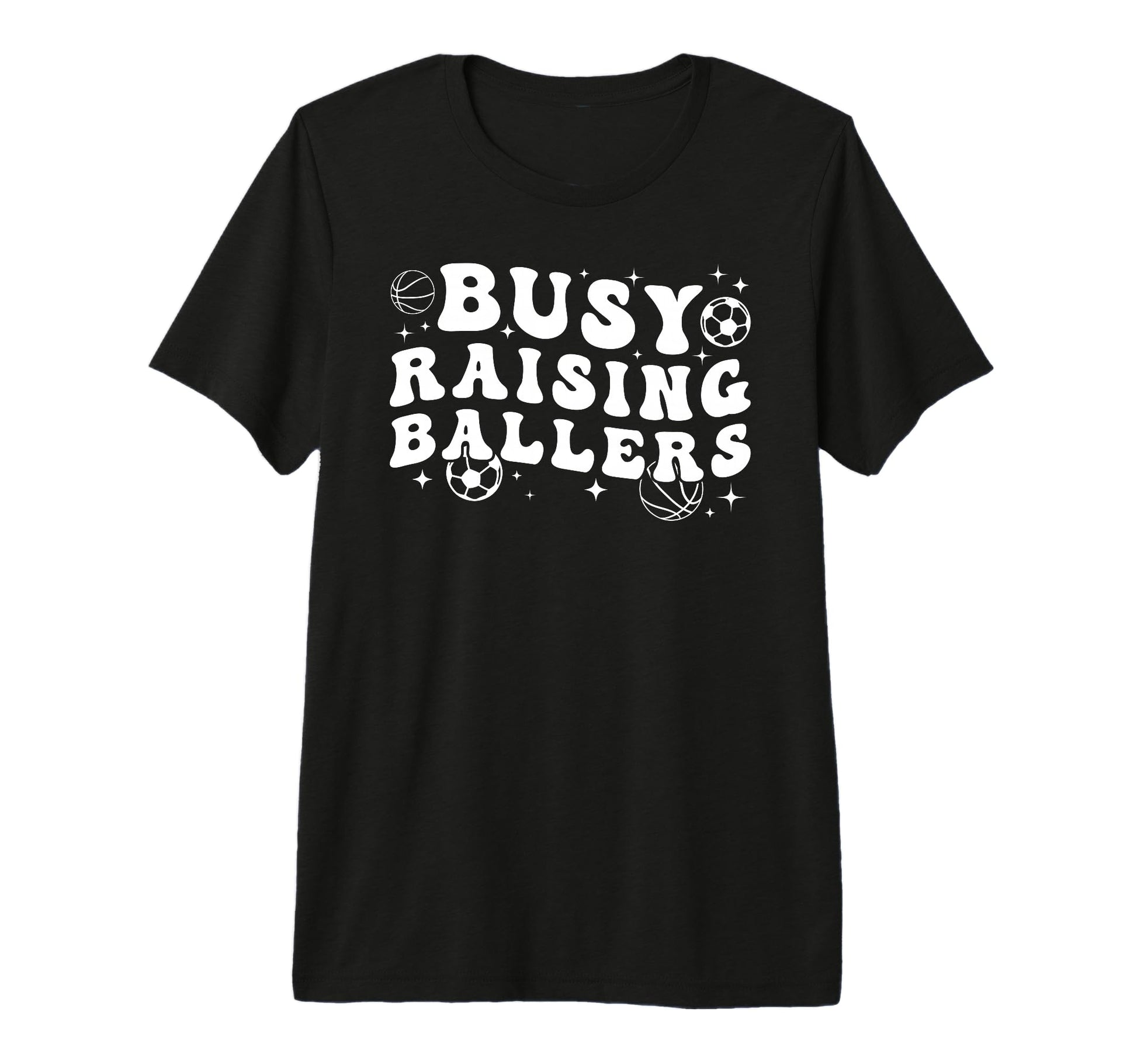 Busy Raising Ballers Basketball Soccer Mom T-Shirt - Unique Graphic Unisex - T-Shirt, Sweatshirt, Hoodie