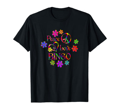 Peace Love Bingo T-Shirt - Minimalist Print Unisex - T-Shirt, Sweatshirt, Hoodie