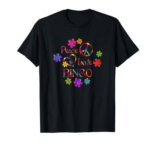 Peace Love Bingo T-Shirt - Minimalist Print Unisex - T-Shirt, Sweatshirt, Hoodie