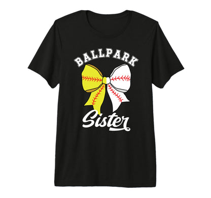 Ballpark Sister Coquette Baseball T-Shirt - Graphic Print Men Women - T-Shirt, Sweatshirt, Hoodie