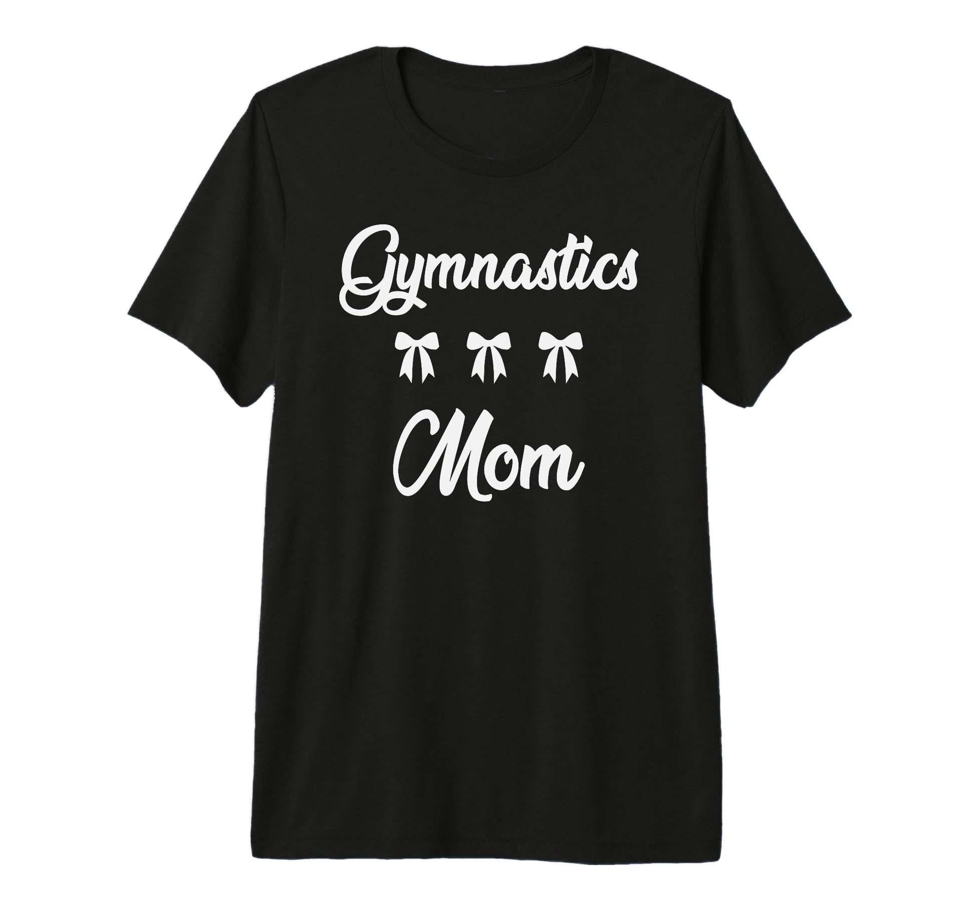 Gymnastics Mom Gymnast Sports Moms T-Shirt - Graphic Print Men Women - T-Shirt, Sweatshirt, Hoodie