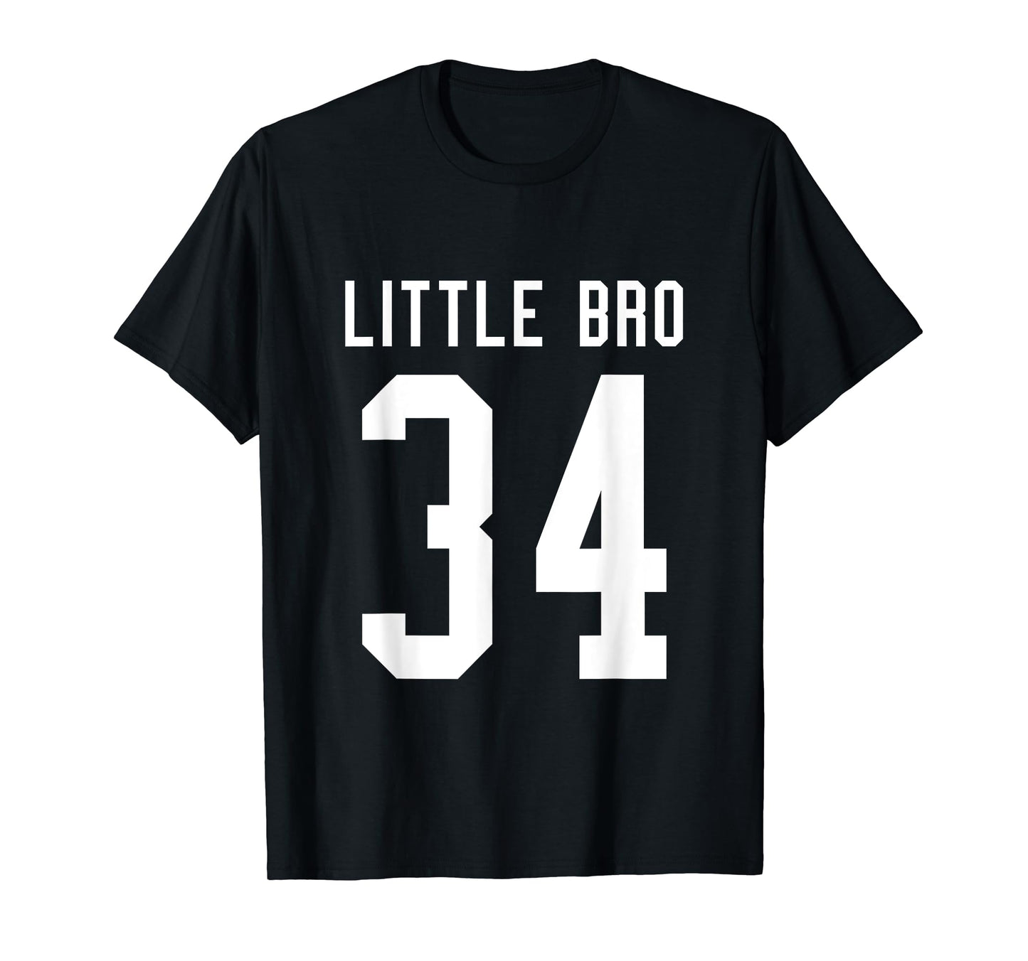 Number 34 Little Bro Biggest Fan T-Shirt - Trendy Graphic Men Women - T-Shirt, Sweatshirt, Hoodie