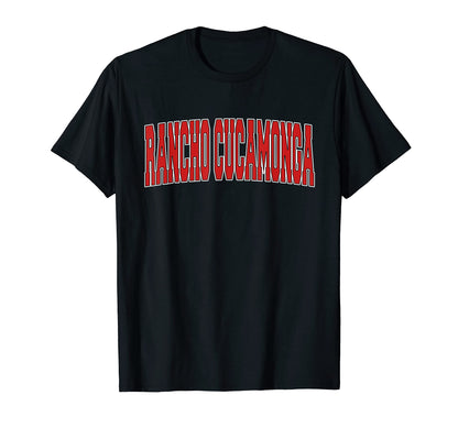 Rancho Cucamonga Ca California Varsity T-Shirt - Fun Novelty Design Unisex - T-Shirt, Sweatshirt, Hoodie