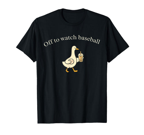 Off To Watch Baseball Goose Drinking T-Shirt - Trendy Graphic for Adults - T-Shirt, Sweatshirt, Hoodie