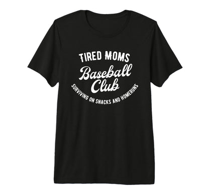 Tired Moms Baseball Club Tri Blend T-Shirt - Trendy Graphic for Adults - T-Shirt, Sweatshirt, Hoodie