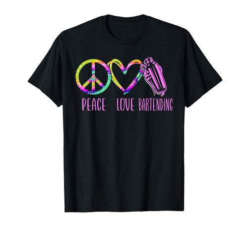 Bartender Mixologist Tie Dye Peace Love T-Shirt - Graphic Print for Adults - T-Shirt, Sweatshirt, Hoodie