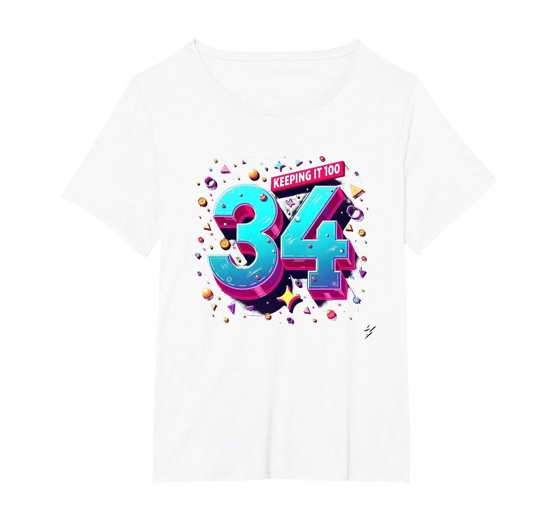 34Th Birthday Gift Keeping It 100 T-Shirt - Streetwear Style for Adults - T-Shirt, Sweatshirt, Hoodie