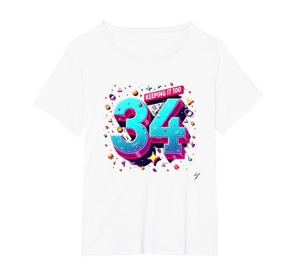 34Th Birthday Gift Keeping It 100 Neon T-Shirt - Graphic Print Unisex - T-Shirt, Sweatshirt, Hoodie
