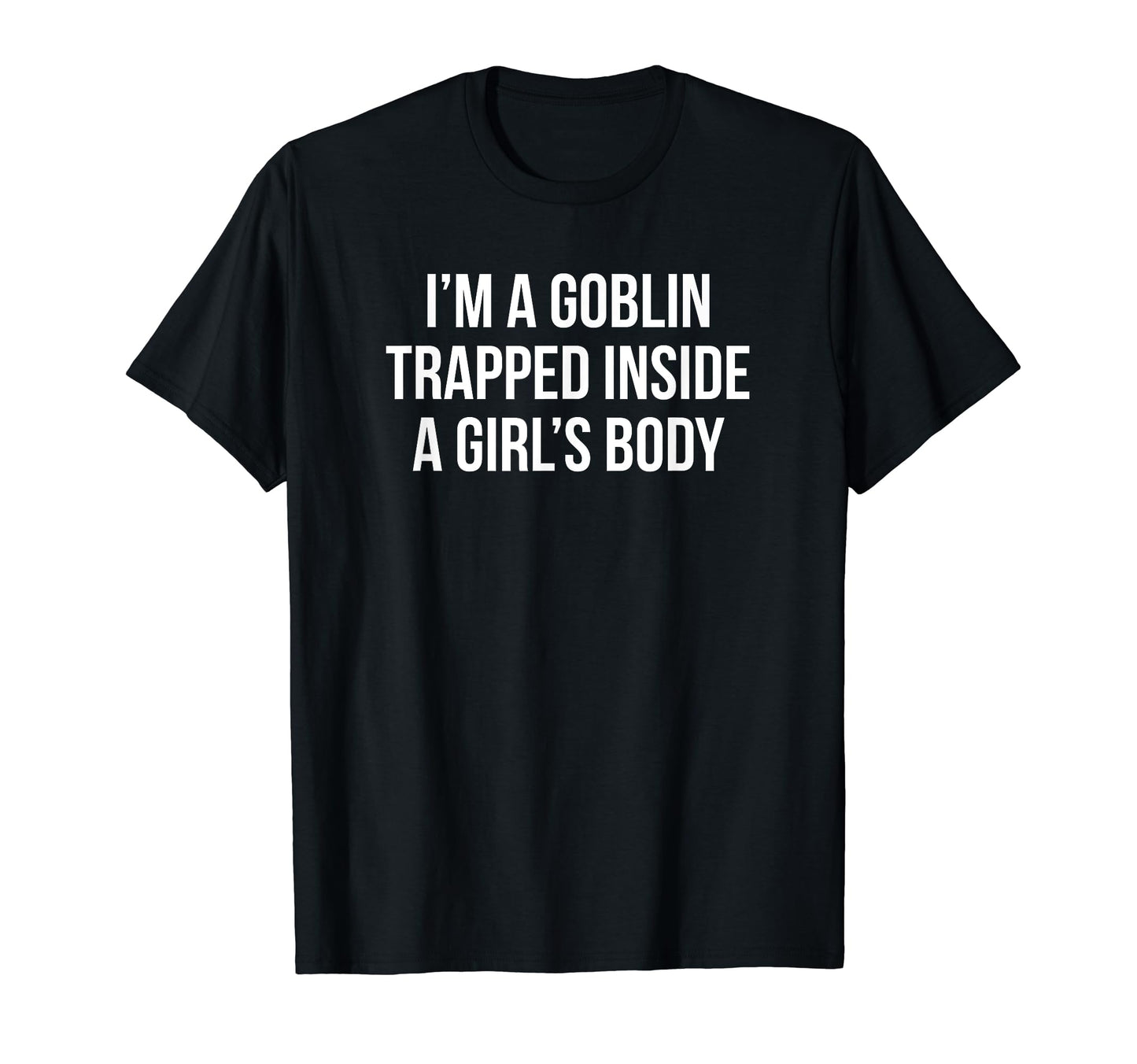 Im Goblin Trapped Inside Body Y2K T-Shirt - Aesthetic Graphic for Adults - T-Shirt, Sweatshirt, Hoodie