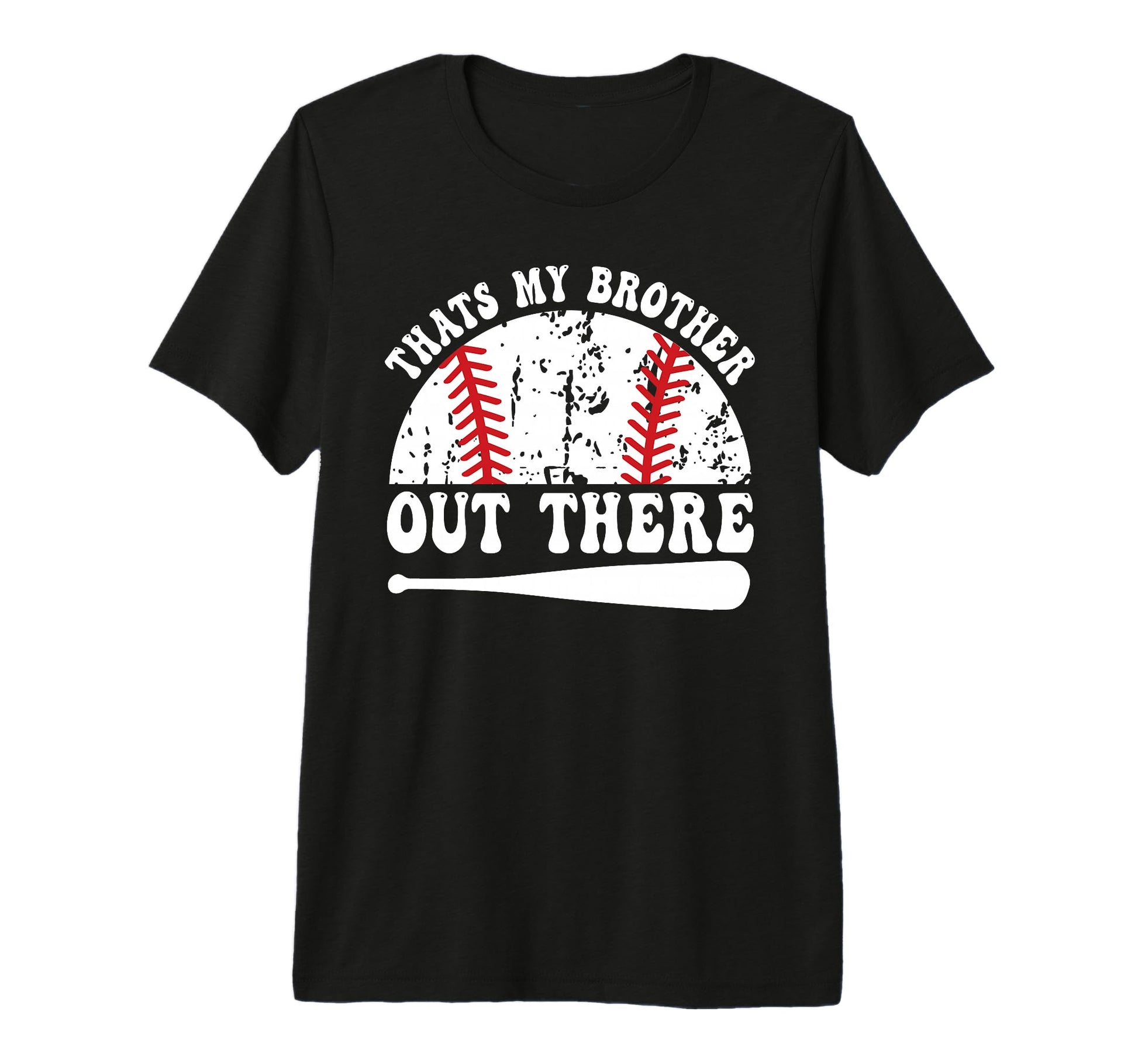 Thats Brother Out There Sister T-Shirt - Casual Everyday Wear for Adults - T-Shirt, Sweatshirt, Hoodie