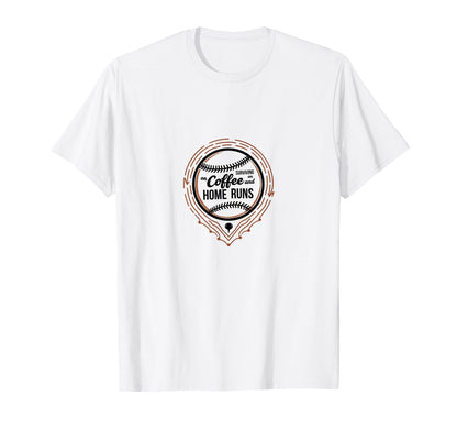 Baseball Mom Coffee And Home Runs Sweatshirt - Minimalist Print for Adults - T-Shirt, Sweatshirt, Hoodie
