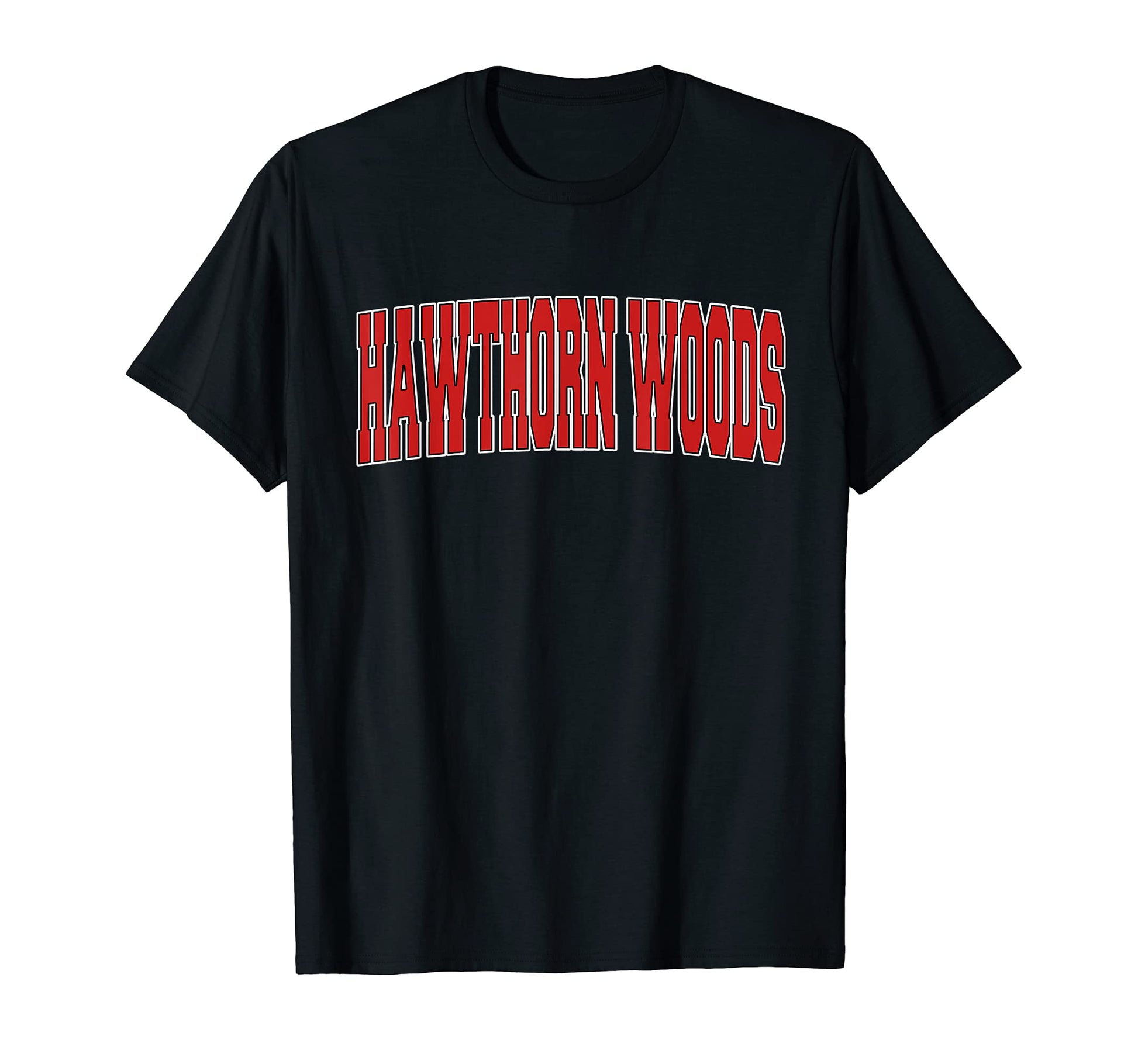 Hawthorn Woods Il Illinois T-Shirt - Casual Everyday Wear Men Women - T-Shirt, Sweatshirt, Hoodie