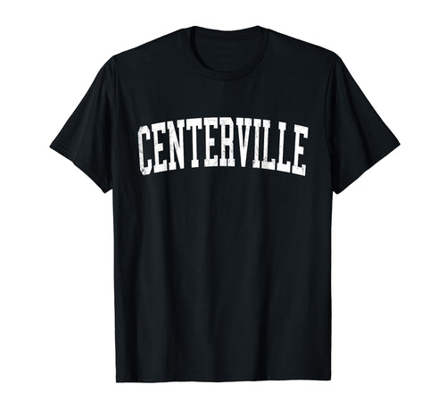 Centerville Ut Distressed White Varsity T-Shirt - Unique Graphic Men Women - T-Shirt, Sweatshirt, Hoodie