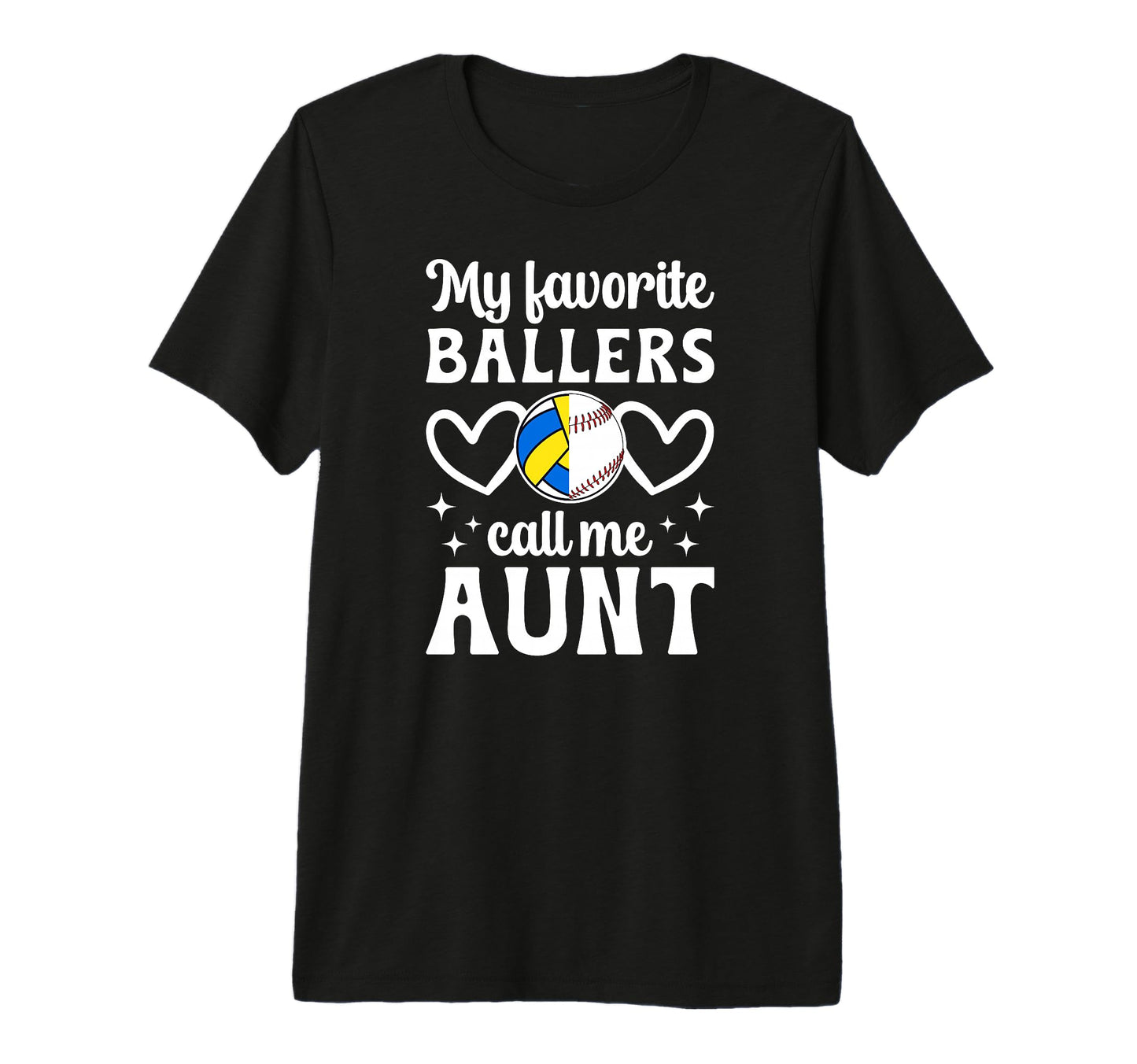 My Favorite Ballers Call Me Aunt T-Shirt - Unique Graphic Men Women - T-Shirt, Sweatshirt, Hoodie