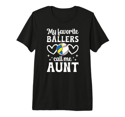 My Favorite Ballers Call Me Aunt T-Shirt - Unique Graphic Men Women - T-Shirt, Sweatshirt, Hoodie