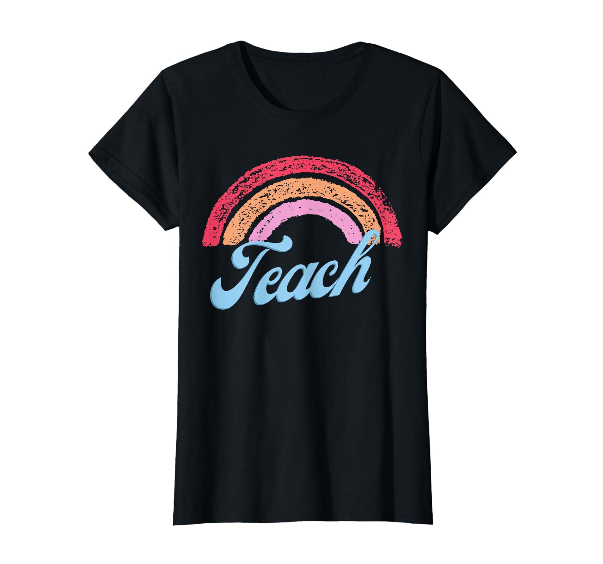 Teach Rainbow T-Shirt - Aesthetic Graphic Men Women - T-Shirt, Sweatshirt, Hoodie