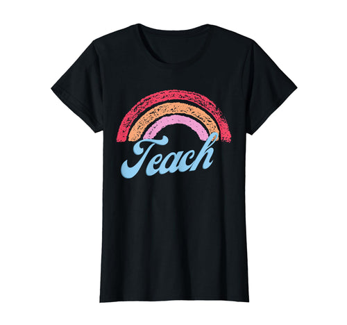 Teach Rainbow T-Shirt - Aesthetic Graphic Men Women - T-Shirt, Sweatshirt, Hoodie