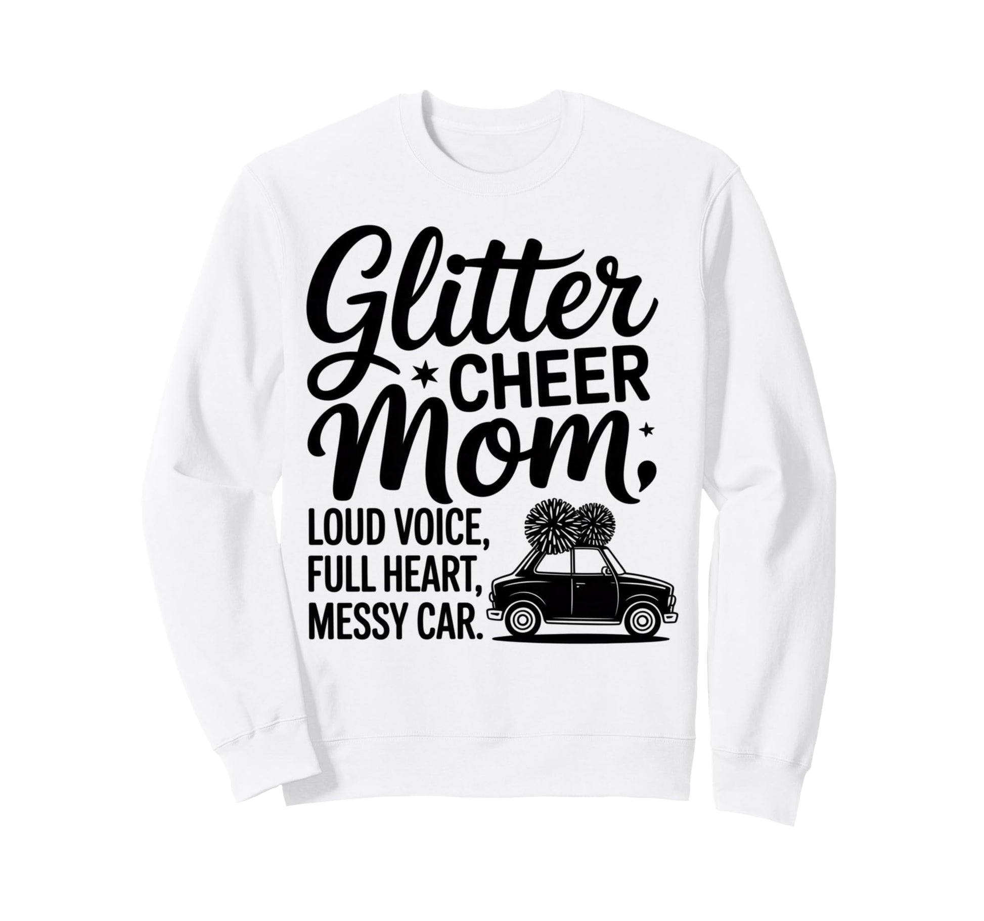 Cheer Mom Cheerleader Daughter Sweatshirt - Fun Novelty Design for Adults - T-Shirt, Sweatshirt, Hoodie