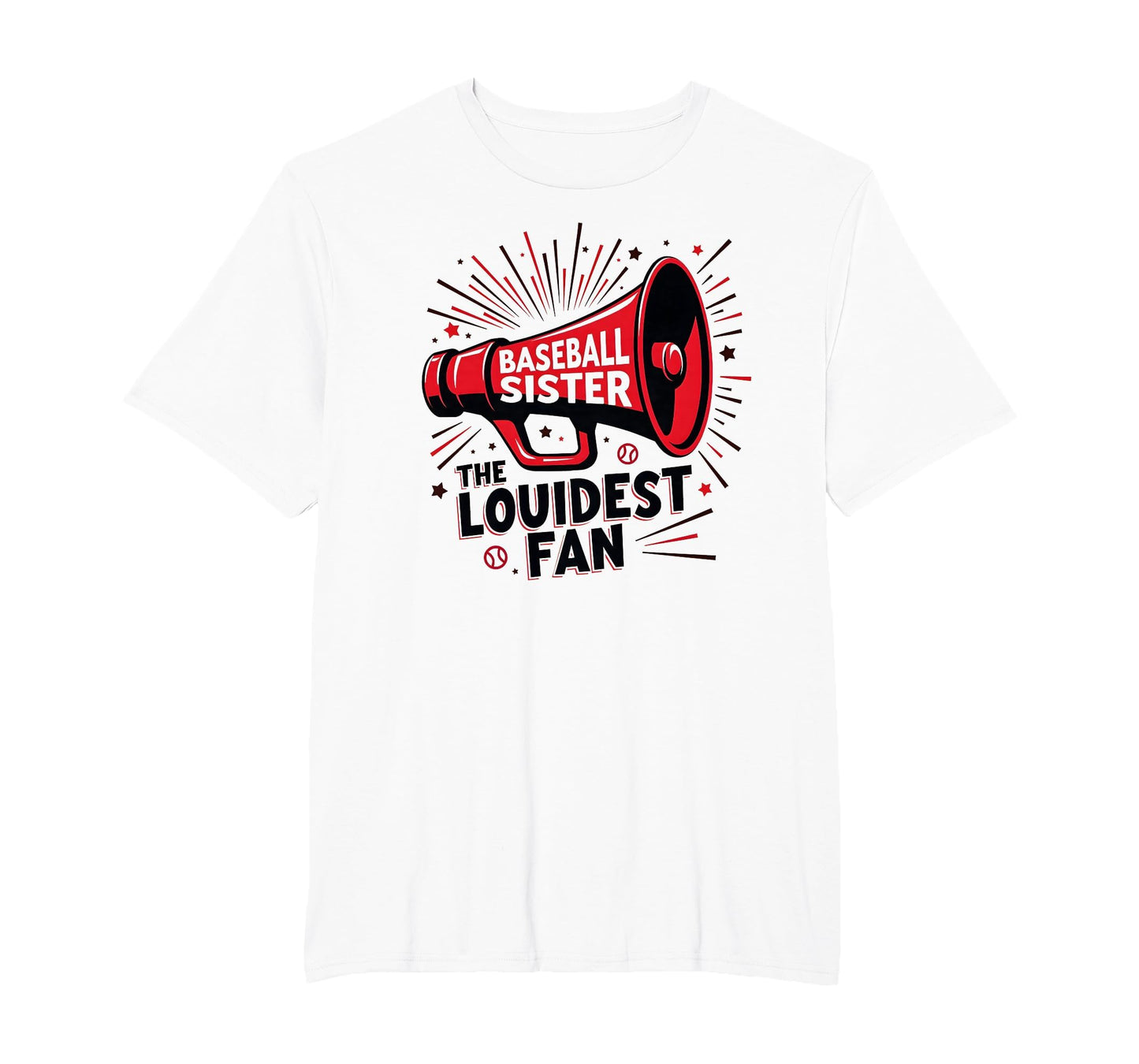 Baseball Sister Loudest Fan Megaphone T-Shirt - Streetwear Style Men Women - T-Shirt, Sweatshirt, Hoodie