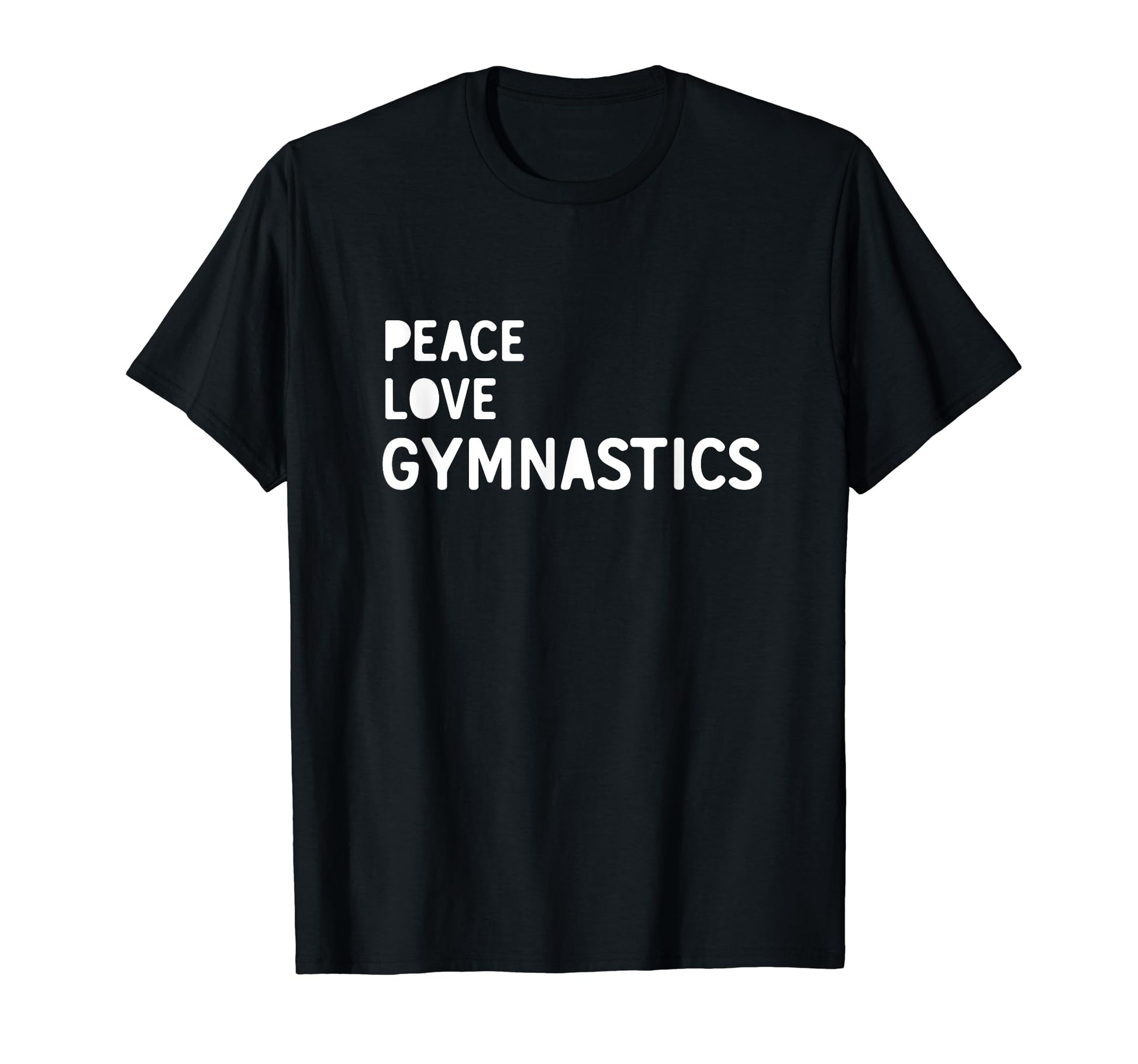 Peace Love Gymnastics Gymnastics T-Shirt - Trendy Graphic Unisex - T-Shirt, Sweatshirt, Hoodie