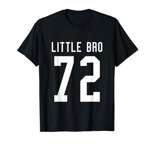 Number 72 Little Bro Biggest Fan T-Shirt - Aesthetic Graphic for Adults - T-Shirt, Sweatshirt, Hoodie