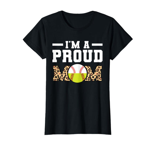 Im Proud Mom Softball Baseball T-Shirt - Unique Graphic Men Women - T-Shirt, Sweatshirt, Hoodie