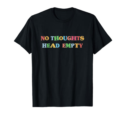 Kidcore Aesthetic No Thoughts Head T-Shirt - Minimalist Print for Adults - T-Shirt, Sweatshirt, Hoodie
