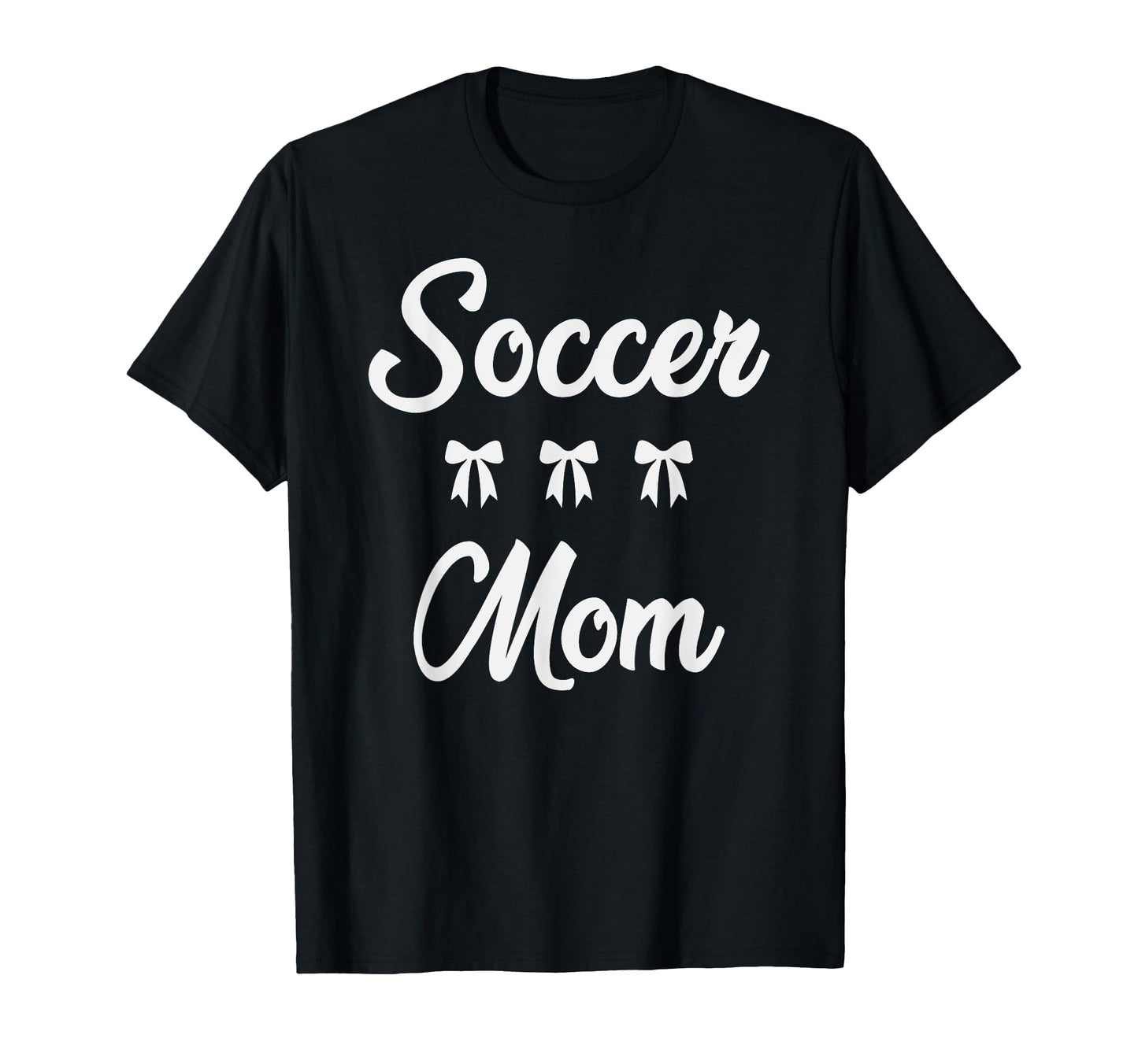 Soccer Mom Soccer Player Sports T-Shirt - Casual Everyday Wear for Adults - T-Shirt, Sweatshirt, Hoodie