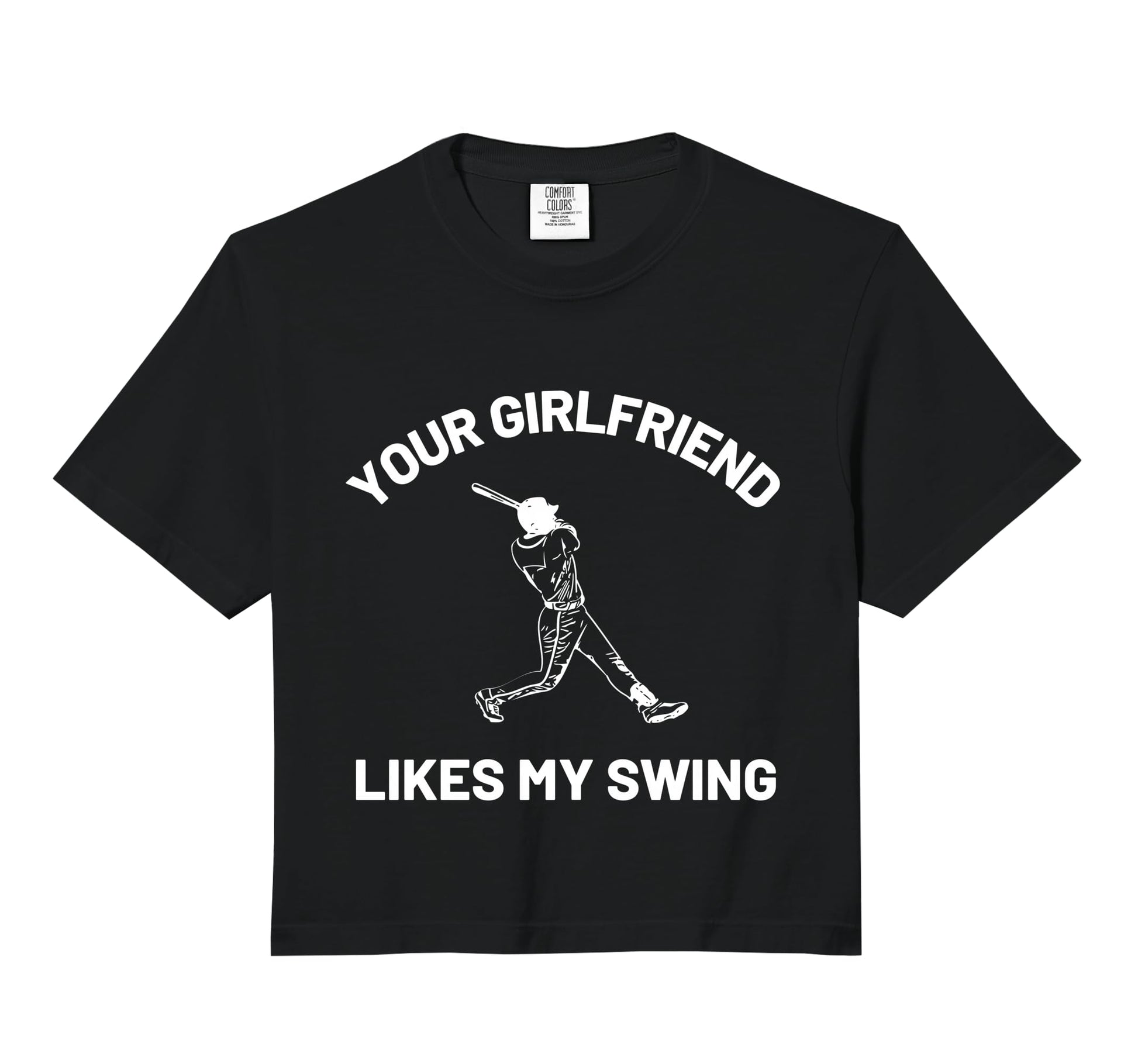Your Girlfriend Likes My Swing Sweatshirt - Casual Everyday Wear Unisex - T-Shirt, Sweatshirt, Hoodie