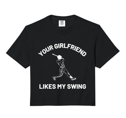 Your Girlfriend Likes My Swing Sweatshirt - Casual Everyday Wear Unisex - T-Shirt, Sweatshirt, Hoodie