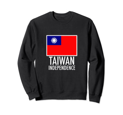 Taiwan Flag Independence Taiwanese Sweatshirt - Novelty Apparel Unisex - T-Shirt, Sweatshirt, Hoodie