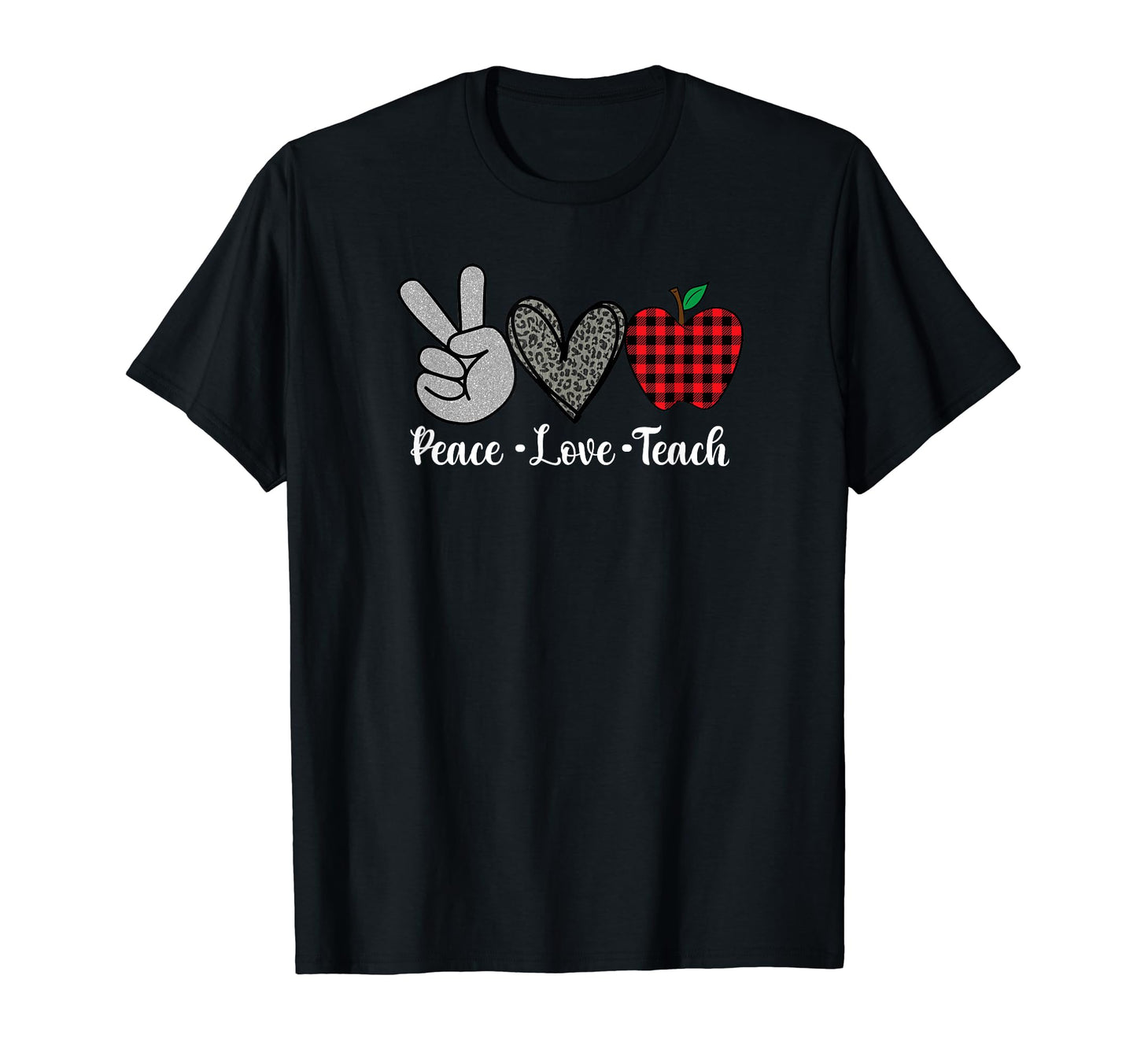 Peace Love Teach Teacher Supplies Stuff T-Shirt - Graphic Print Men Women - T-Shirt, Sweatshirt, Hoodie