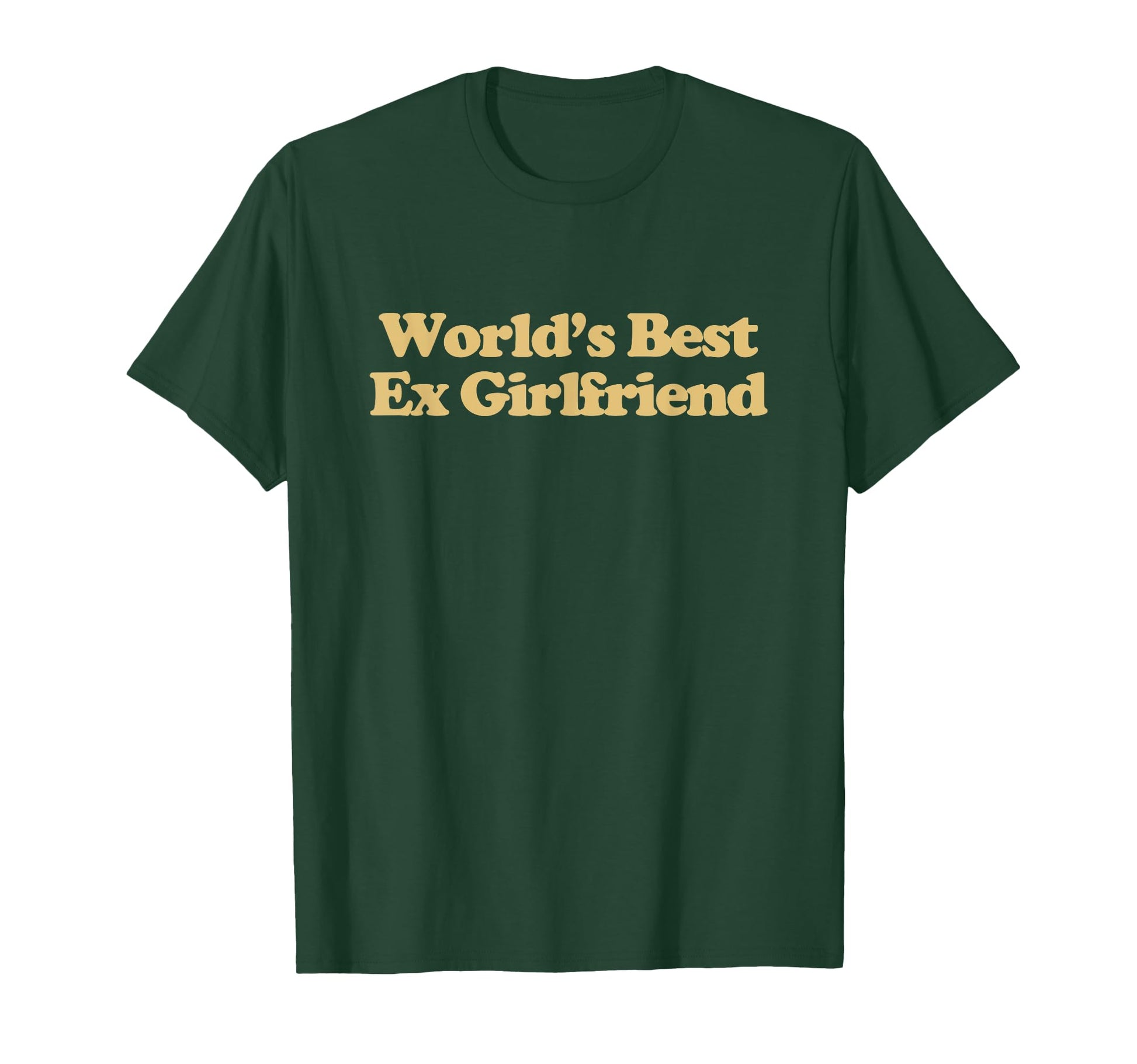 Worlds Best Ex Girlfriend Y2K Aesthetic T-Shirt - Graphic Print Men Women - T-Shirt, Sweatshirt, Hoodie