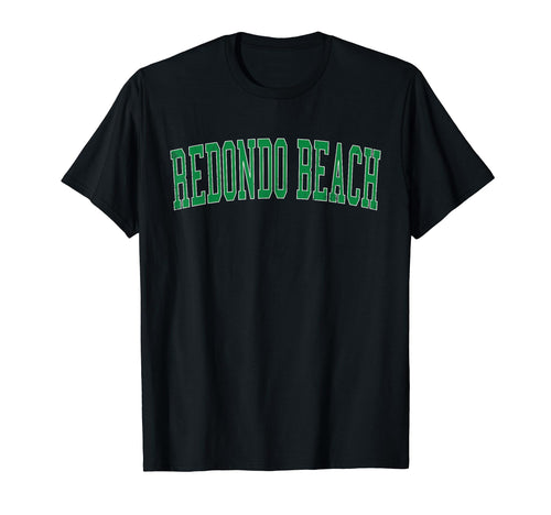 Redondo Beach Ca Distressed Green T-Shirt - Aesthetic Graphic for Adults - T-Shirt, Sweatshirt, Hoodie