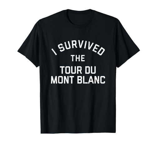 Varsity Tour Du Mont Blanc Hiking T-Shirt - Fun Novelty Design for Adults - T-Shirt, Sweatshirt, Hoodie