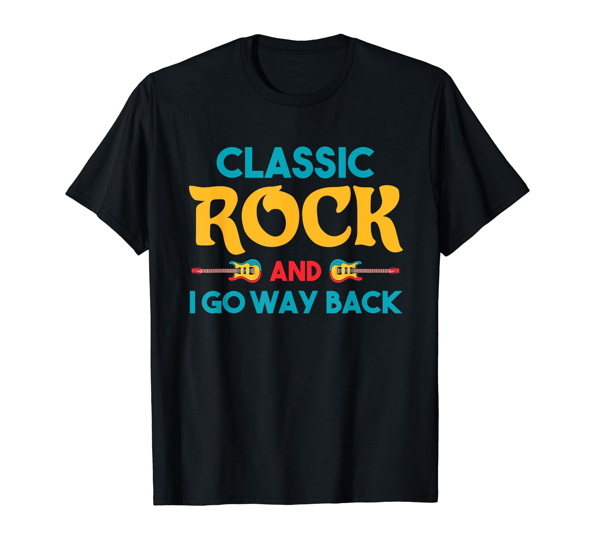 Riffs Legacy Rock And I Go Way Back T-Shirt - Graphic Print for Adults - T-Shirt, Sweatshirt, Hoodie