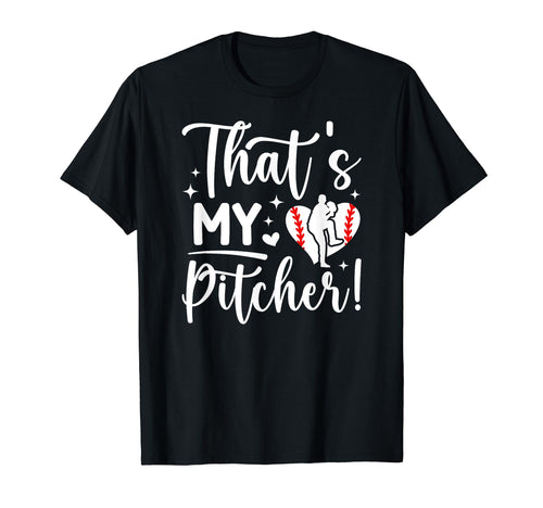 Thats My Baseball Pitcher Mom T-Shirt - Custom Art Print Men Women - T-Shirt, Sweatshirt, Hoodie