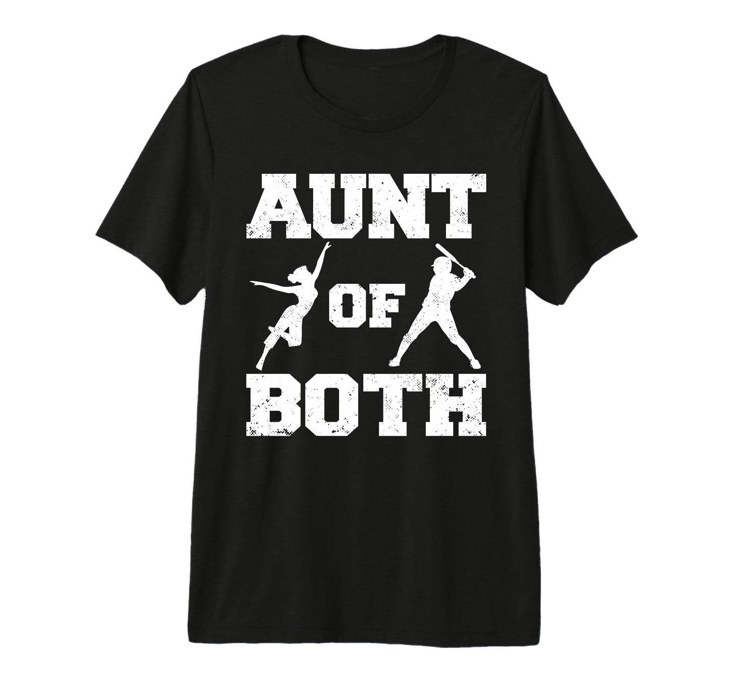 Aunt Both Dance And Baseball Funny T-Shirt - Streetwear Style Men Women - T-Shirt, Sweatshirt, Hoodie