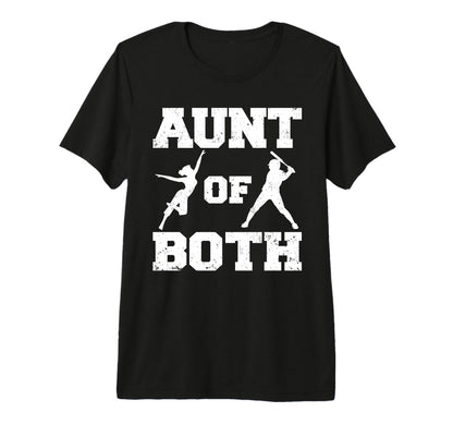 Aunt Both Dance And Baseball Funny T-Shirt - Streetwear Style Men Women - T-Shirt, Sweatshirt, Hoodie