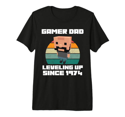 Gamer Dad Leveling Up Since 1974 Father T-Shirt - Graphic Print for Adults - T-Shirt, Sweatshirt, Hoodie