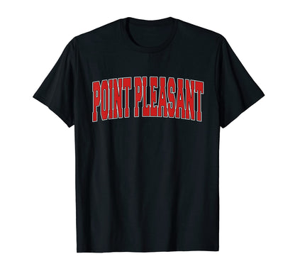 Point Pleasant Nj New Jersey T-Shirt - Casual Everyday Wear for Adults - T-Shirt, Sweatshirt, Hoodie